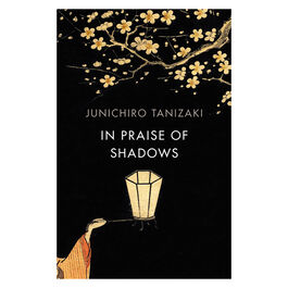 In Praise of Shadows: Vintage Design Edition